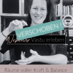 WEBINAR: Vāstu erleben – fürs Business & Zuhause