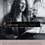 WEBINAR: Vāstu Basics I